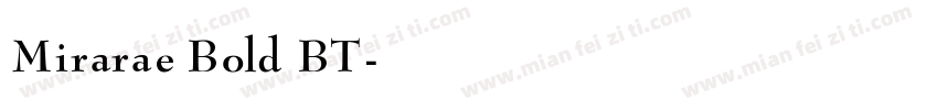 Mirarae Bold BT字体转换